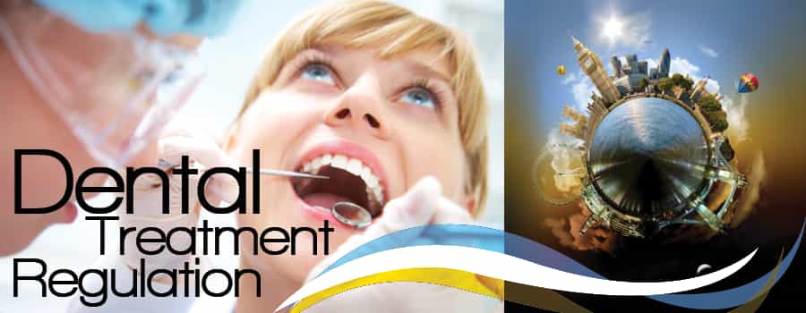 Dental Treatment Regulation Dental Treatment Regulation
